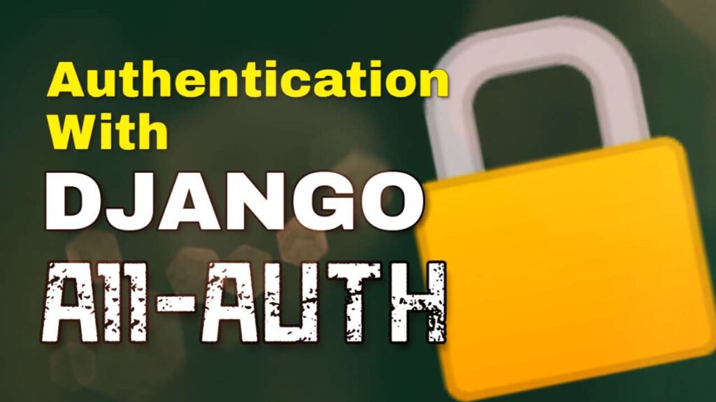 Authentication With Django-allauth In Django Apps - CodeChit