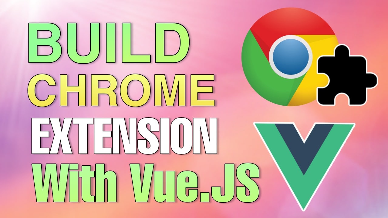 How to Create a Vue-based Chrome Extension, by SIHEM BOUHENNICHE